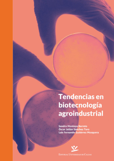 Tendencias en biotecnología agroindustrial